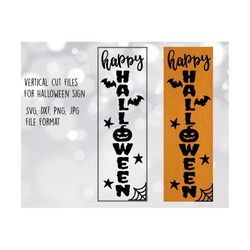 happy halloween svg, vertical sign svg, halloween sign svg, scary porch sign svg, front door board decor cut file, verti