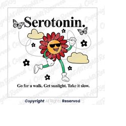 serotonin png,go for a walk png,get sunlight svg,take it slow svg, preppy png mental health png, trendy png depression p