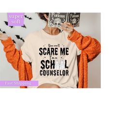 halloween shirts, spooky teacher shirt, school counselor halloween shirts, you cant scare me im a school counselor gift