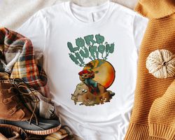 lord huron desert cowboy fan lover gift idea for men women birthday gift unisex tshirt sweatshirt hoodie shirt