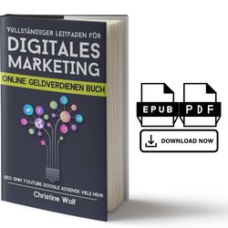 complete guide to digital marketing: make money online book, seo, smm, youtube, google adsense many more -german edition