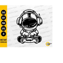 astronaut playing video games svg | cute gamer kid t-shirt decal sticker graphics | cricut cut files clip art vector dig