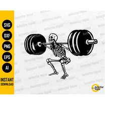skeleton barbell squat svg | gym sticker decal vinyl t-shirt graphics | cricut cutting file silhouette clipart vector di