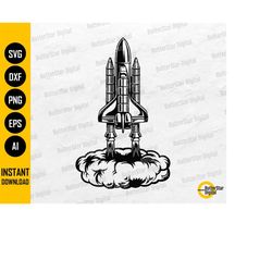 space shuttle launch svg | rocket svg | astronomy t-shirt decals sticker graphics | cricut cut files clip art vector dig