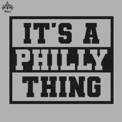 its a philly thing