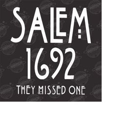 salem 1692 they missed one png, halloween png, witch png, png for shirt, png files for sublimation, digital download, pr