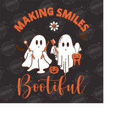 making smiles bootiful halloween png, teeth png, pediatric dentist png, funny boo png, boo png, dental assisant png, spo