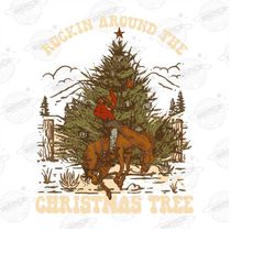rockin around the christmas tree, bronco cowboy rodeo | western png sublimations, designs downloads, png clipart, sublim