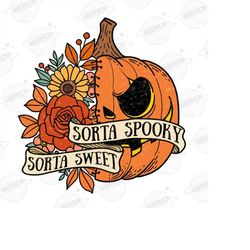 sorta sweet sorta spooky png, flower pumpkin png, halloween png, skeleton design, spooky season png, flower skull png, s