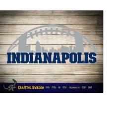 indianapolis football city skyline for cutting & - svg, ai, png, cricut and silhouette studio