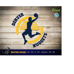 denver basketball for cutting - svg, ai, png, cricut and silhouette studio, laser cutting