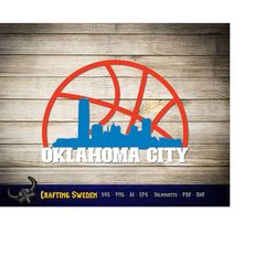 oklahoma city basketball city skyline for cutting & - svg, ai, png, cricut and silhouette studio