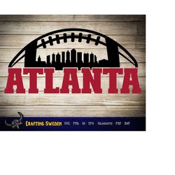 atlanta football city skyline for cutting & - svg, ai, png, cricut and silhouette studio