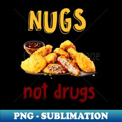 nugs - sublimation png transparent digital download - embrace natures goodness