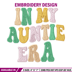 in my auntie era embroidery design, spooky embroidery, embroidery file, embroidery shirt, emb design, digital download