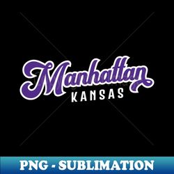 manhattan kansas - vintage purple athletic script - high-quality sublimation png file