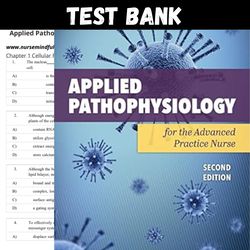 latest 2023 applied pathophysiology for the advanced practice nurse 2nd edition bu lucie test bank |  all chapters