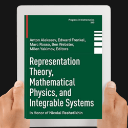 representation theory, mathematical physics, and integrable systems