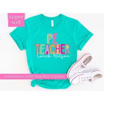 Personalized PE Teacher's Name Shirt, Physical Education Teacher Shirt, Custom Name PE Teacher Shirt, Back to School, Cu