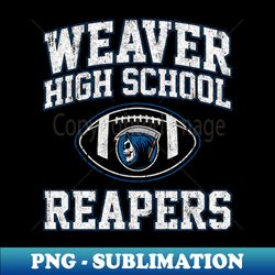 weaver high school reapers football - intense team spirit - sublimation ready