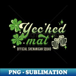 St Patricks Day Sublimation PNG - Yeched Mat Bretagne - High-Quality Transparent Digital Download