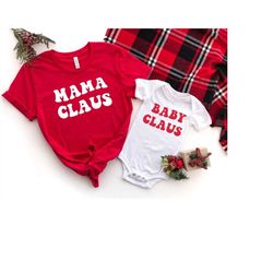 mama and baby claus christmas shirts, mama claus shirt, baby claus shirt, daddy claus shirt, matching family christmas s