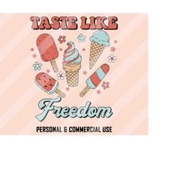 taste like freedom png, retro america sublimations, retro 4th of july png, usa ice cream png, independence day png, patr