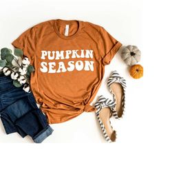 Pumpkin Season Shirt, Pumpkin Patch Shirt, Womens Fall Shirts, Matching Shirts, Thanksgiving Shirt, Fall Tees, Autumn Ts