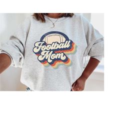 football mom sweatshirt, football mama sweater, mom sweatshirt, funny mom shirts, retro football mama shirt, sports mom