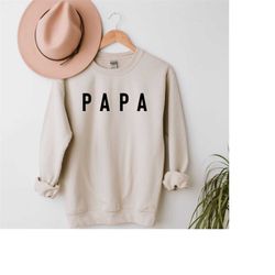 Papa Sweatshirt, Papa Shirt, Papa Crewneck Sweater, Shirts for Grandfather, Gifts for Grandpa, Papa Sweater, Best Christ