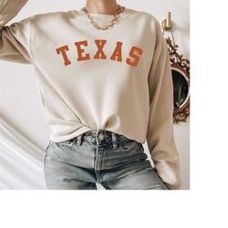 texas sweatshirt, texas shirt, texas sweater, womens texas sweatshirts, unisex texas sweatshirt, texas longhorns sweater