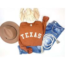 texas shirt, texas sweatshirt, texas sweater women, womens texas sweatshirts, unisex texas shirt, texas longhorns, women