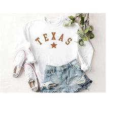 texas sweatshirt, texas shirt, texas sweater, womens texas sweatshirts, unisex texas sweatshirt, texas orange sweatshirt