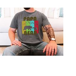 papa bear shirt gift for fathers day, trendy father shirt, animal lover dad shirt, dad birthday gift, fathers day shirt,