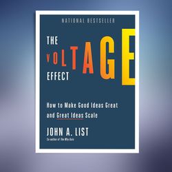 the voltage effect: how to make good ideas great and great ideas scale