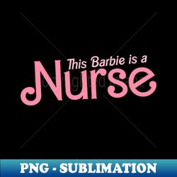 barbie nurse - png transparent digital download - bring imagination to life