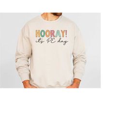 hooray it's art day sweatshirt, art teacher hoodie, art student shirt ,art class shirt ,art teacher gift ,art gift shirt