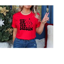 tis the season christmas t-shirt, cute tee, christmas t shirt, holiday apparel, christmas shirt, christmas tree shirt