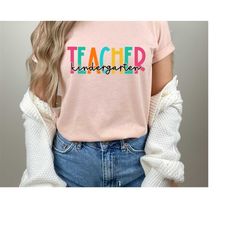 kindergarten teacher shirt, gift for kindergarten teacher, kindergarten teacher tee, teacher appreciation shirt, kinderg