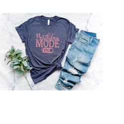 birthday mode on shirt, birthday party shirt, birthday girl party shirt, birthday shirt, cute birthday shirt, birthday g