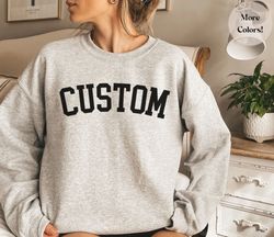 custom unisex shirt or sweatshirt, personalized shirt, personalized crewneck sweatshirt, custom gifts, custom text gift,