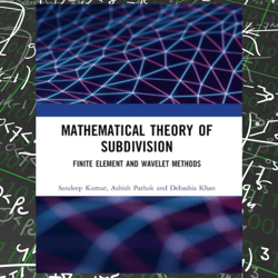 mathematical theory of subdivision: finite element and wavelet methods