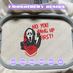 no you hang up first embroidery design, face ghost embroidery machine file, scary halloween, embroidery file