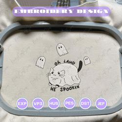 cute spooky cat embroidery machine design, oh lawd he spookin embroidery file, spooky vibes embroidery machine design