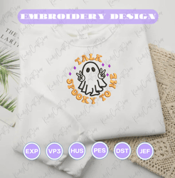 talk spooky to me embroidery design, spooky season craft embroidery file, stay spooky halloween embroidery file