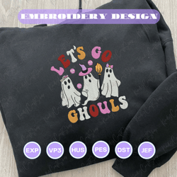 spooky halloween embroidery design, let's go ghouls embroidery file, spooky season embroidery design