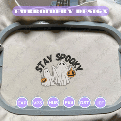 spooky halloween embroidery machine design, pumpkin ghost embroidery file, stay spooky embroidery design