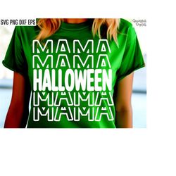 halloween mama | halloween shirt svgs | mom halloween tshirt | spooky cut files | mom class party t-shirt | october 31st