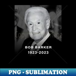 rip bob barker - elegant sublimation png download - fashionable and fearless