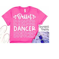 ballet dancer svg | ballerina cut file | dance team shirt svg | ballet quotes | ballet tshirt design | ballet coach | sv